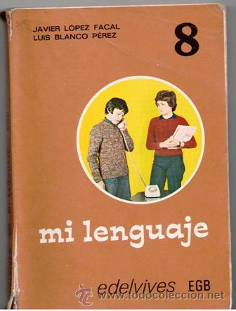 Libros de segunda mano: mi lenguaje, Javier L&oacute;pez Facal, Luis Blanco P&eacute;rez - Foto 1