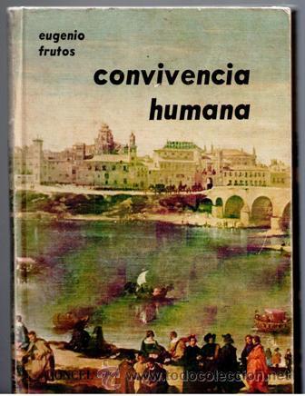 Libros de segunda mano: Convivencia humana, Eugenio Frutos - Foto 1