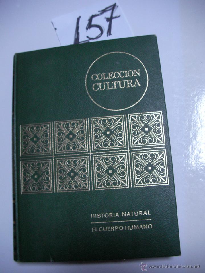Libros de segunda mano: ANTIGUO LIBRO HISTORIA NATURAL - EL CUERPO HUMANO - Foto 1