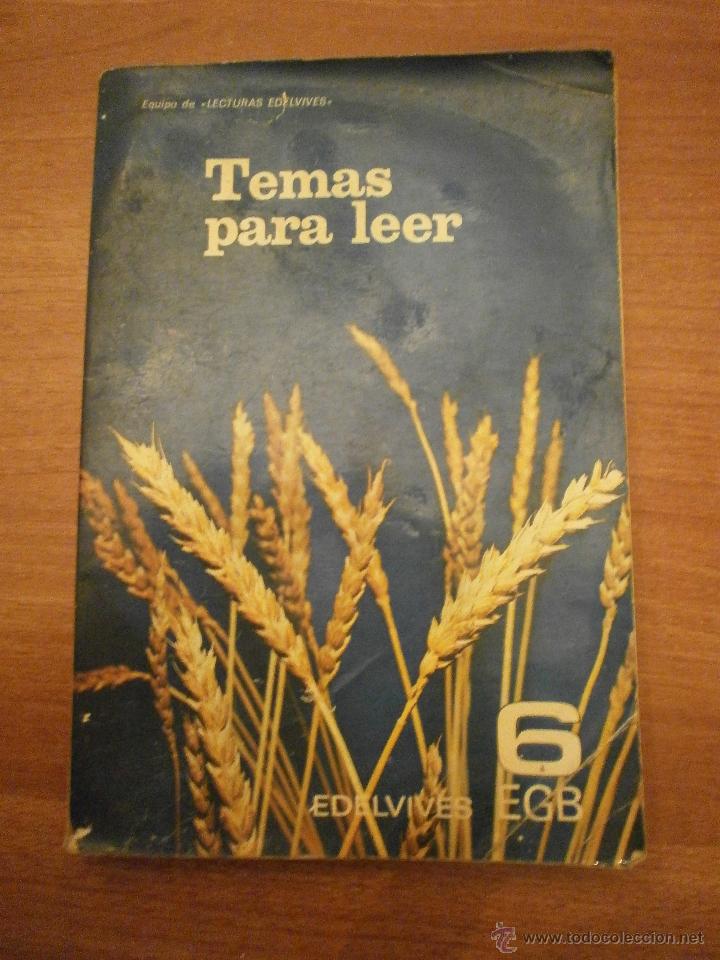 Libros de segunda mano: TEMAS PARA LEER -- 6&ordm; EGB -- EDELVIVES - Foto 1