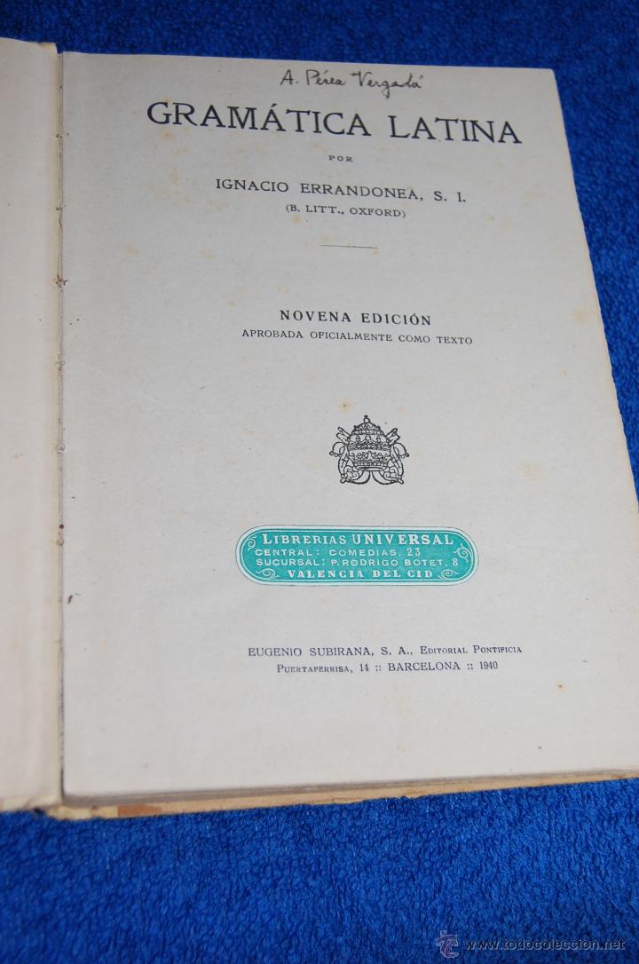 Libros de segunda mano: GR&Aacute;MATICA LATINA / Ignacio Errandonea / 1940 / 9&ordf; Edici&oacute;n - Foto 1