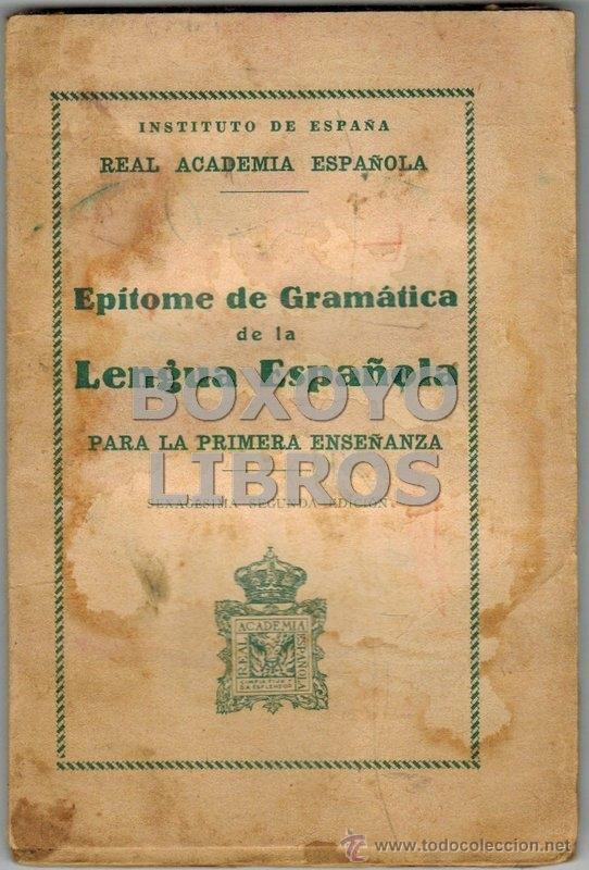 Second hand books: Ep&iacute;tome de la Gram&aacute;tica  de la Lengua Espa&ntilde;ola, para la Primera ense&ntilde;anza elemental