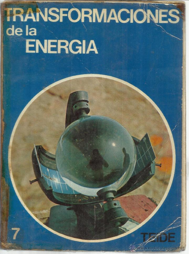 Libros de segunda mano: TRANSFORMACIONES DE LA ENERGIA. 7&ordm;. EDITORIAL TEIDE. BARCELONA. 1975 - Foto 1