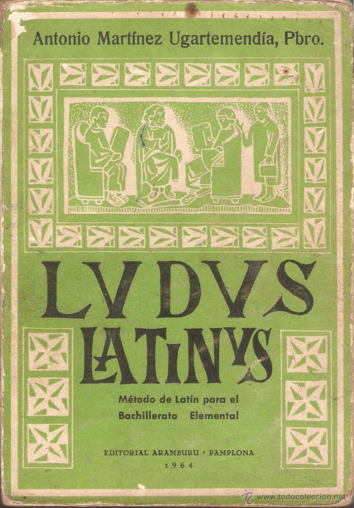 ludus latinus - antonio martínez ugartemendía, - Comprar Libros de ...