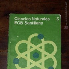 Libros de segunda mano: CIENCIAS NATURALES EGB SANTILLANA 5. AÑO 1976-77. 142 PAGINAS. VER FOTOS.. Lote 46462632