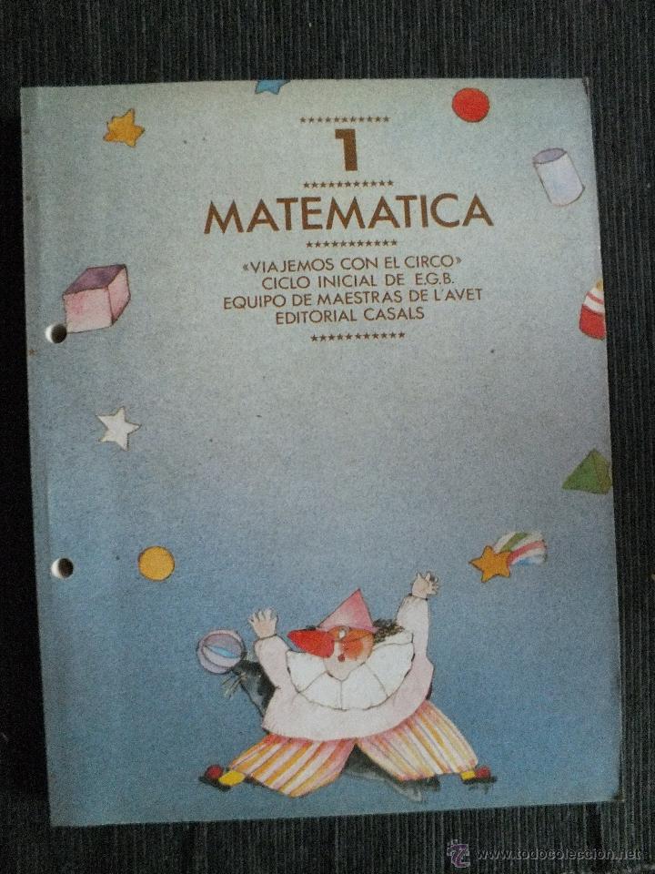 Libros de segunda mano: MATEMATICA 1&ordm; EGB , NUEVO , 1987 EDITORIAL CASALS - Foto 1