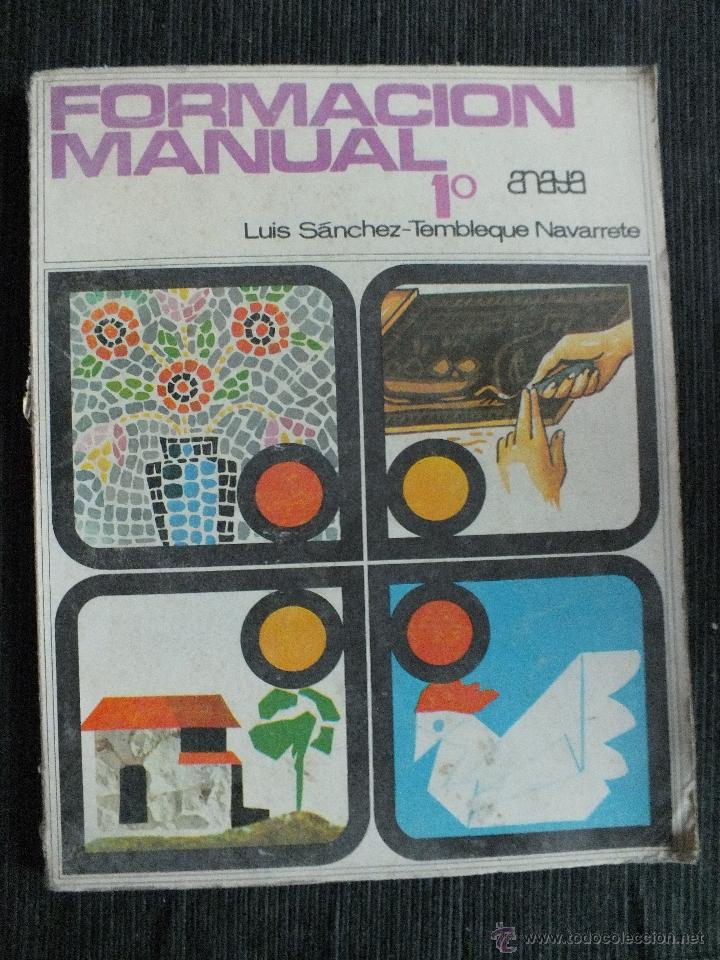 Libros de segunda mano: FORMACION MANUAL 1&ordm; ANAYA 1989 - Foto 1
