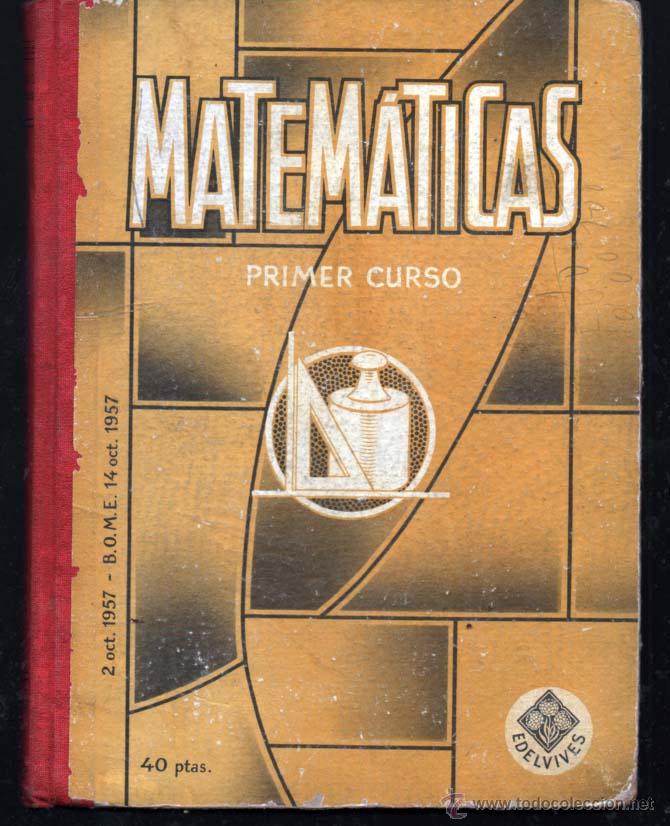 Libros de segunda mano: MATEMATICAS PRIMER CURSO. LUIS VIVES. 1958 - Foto 1