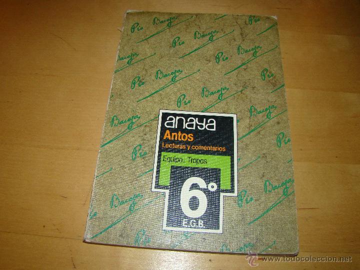 Libros de segunda mano: anaya ANTOS LECTURAS Y COMENTARIOS 6&ordm; EGB - Foto 1