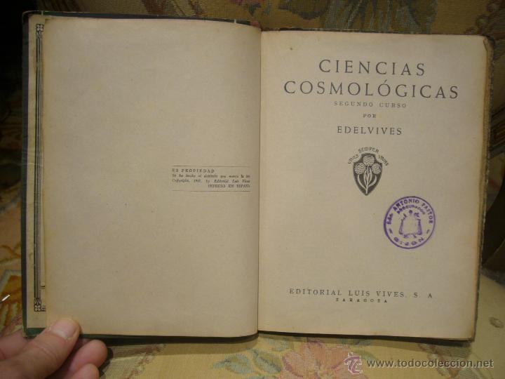 Libros de segunda mano: CIENCIAS COSMOLOGICAS SEGUNDO CURSO. LUIS VIVES, 1&ordf; EDICION 1.947. CONSERVA PROGRAMA DEL CURSO. - Foto 4