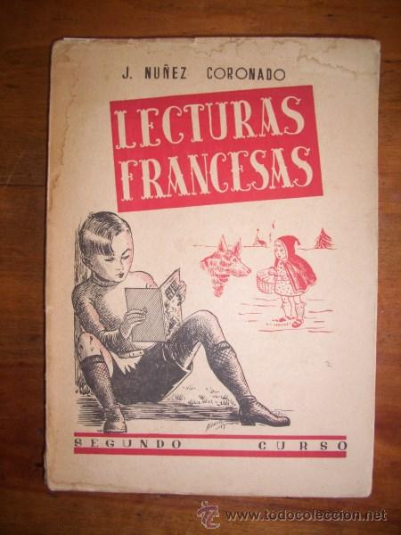 Libros de segunda mano: N&Uacute;&Ntilde;EZ CORONADO, J. Lecturas francesas. 2&ordm; Curso - Foto 1