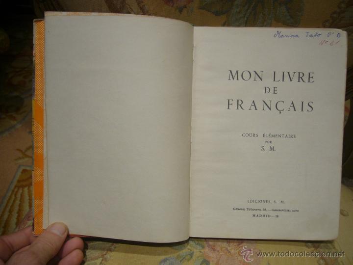 Libros de segunda mano: LE FRAN&Ccedil;AIS ELEMENTAIRE. S.M. 1.963. - Foto 3