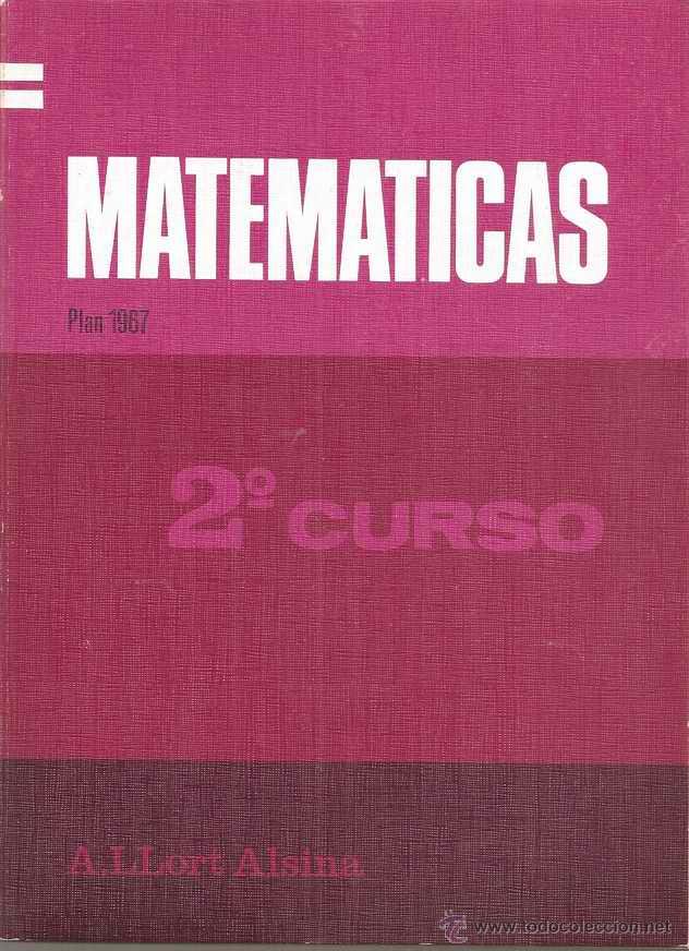 Libros de segunda mano: MATEMATICAS 2&ordm; CURSO - ANTONIO LLORT ALSINA - ACCC 1968 - Foto 1