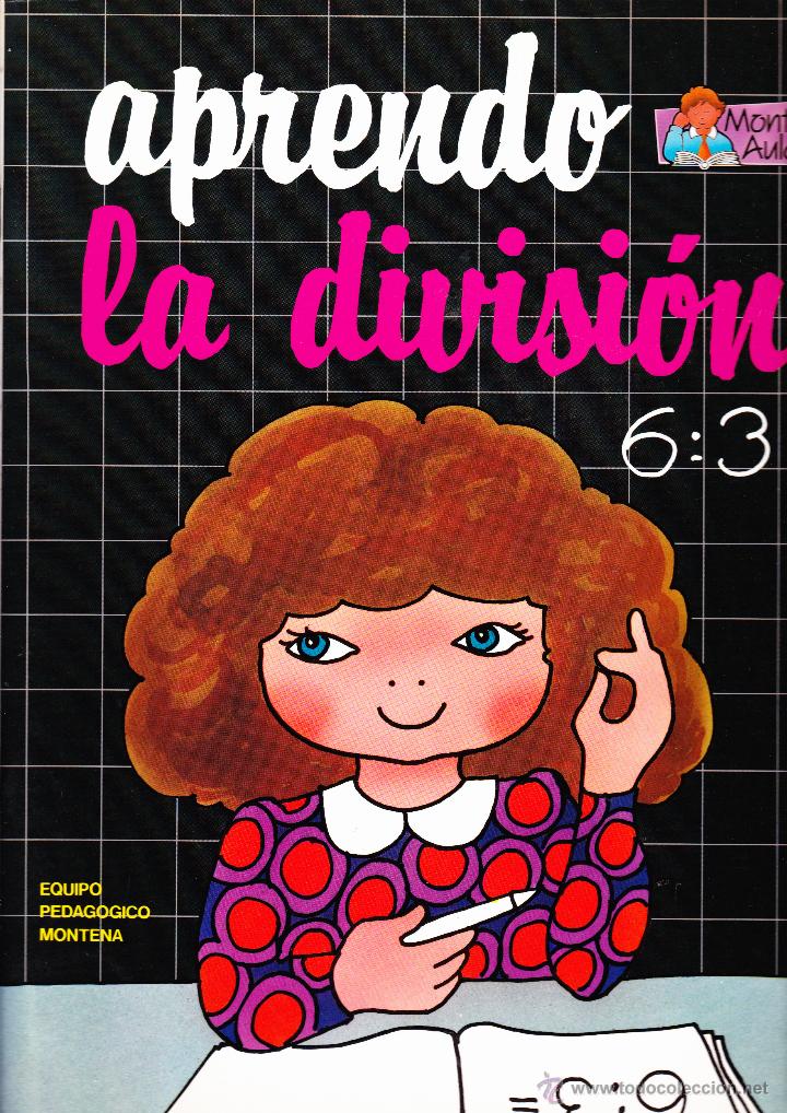 Libros de segunda mano: CUADERNO APRENDO LA DIVISION ED . MONTENA - Foto 1