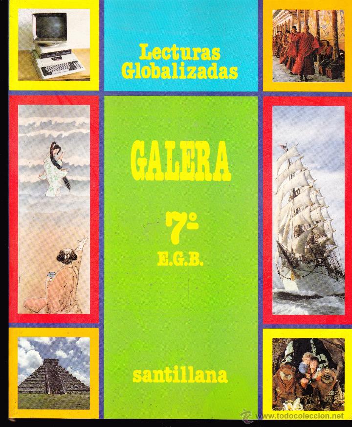 Libros de segunda mano: LIBRO DE ESCUELA GALERA 7 ED . SANTILLANA . - Foto 1