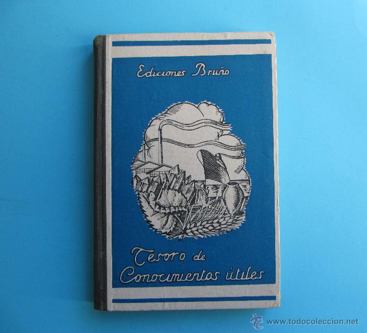 Libros de segunda mano: TESORO DE CONOCIMIENTOS UTILES. EDICIONES BRU&Ntilde;O, SIN FECHA. - Foto 1