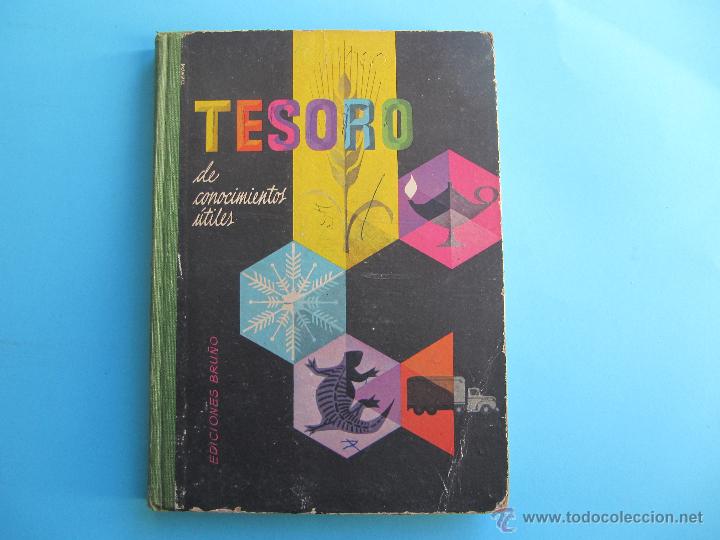 Libros de segunda mano: TESORO DE CONOCIMIENTOS UTILES. EDICIONES BRU&Ntilde;O, 1958. - Foto 1