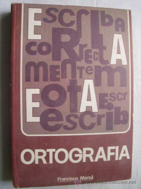 Libros de segunda mano: ORTOGRAF&Iacute;A. MARS&Aacute;, Francisco. 1977 - Foto 1