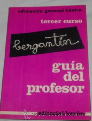 Libros de segunda mano: GU&Iacute;A DEL PROFESOR 3ER. CURSO, E.G.B., ED. BRU&Ntilde;O, DE 1971 - Foto 1