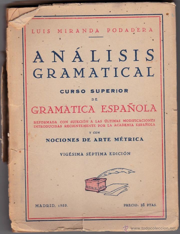 Libros de segunda mano: An&aacute;lisis Gramatical - Luis Miranda Podadera - Foto 1