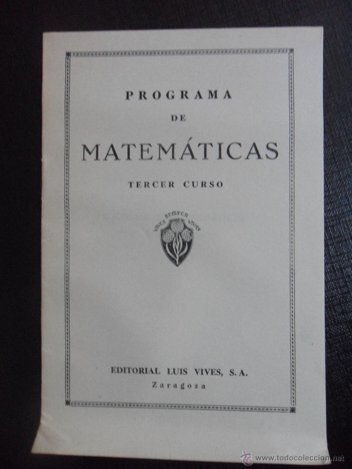 Libros de segunda mano: PROGRAMA DE MATEMATICAS. TERCER CURSO. EDITORIAL LUIS VIVES, ZARAGOZA. 10 GRAMOS. - Foto 1