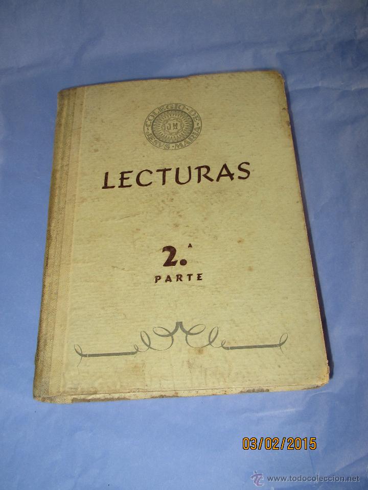 Second hand books: Antiguo Libro Escolar *LECTURAS 2&ordf; Parte* Religiosas de Jes&uacute;s - Mar&iacute;a del a&ntilde;o 1946
