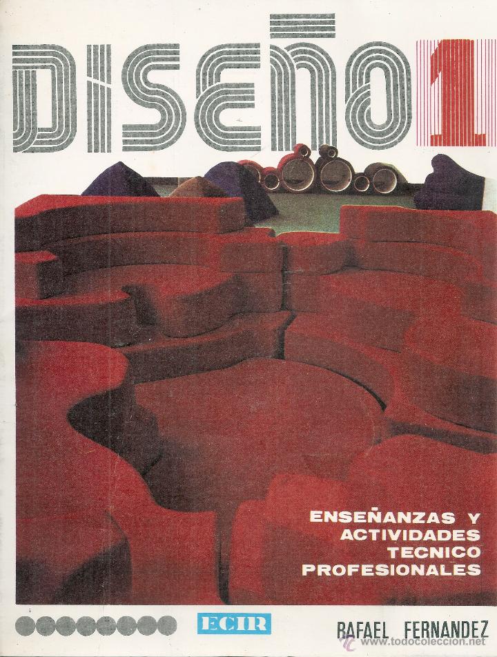 Libros de segunda mano: DISE&Ntilde;O 1 EAPT - RAFAEL FERN&Aacute;NDEZ - ECIR 1976 - Foto 1