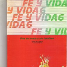 Libros de segunda mano: 1 LIBRO DE TEXTO - AÑO 1987 - RELIGION - FE Y VIDA - 6º E.G.B - 6 EGB - DIOS SE REVELA A LOS HOMBRES. Lote 47863562