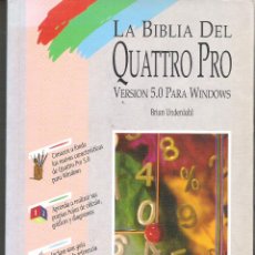 Libros de segunda mano: 1 LIBRO AÑO 1993 - LA BIBLIA DEL QUATTRO PRO ( VERSION 5.0 PARA WINDOWS - INFORMATICA - ANAYA ). Lote 47871949