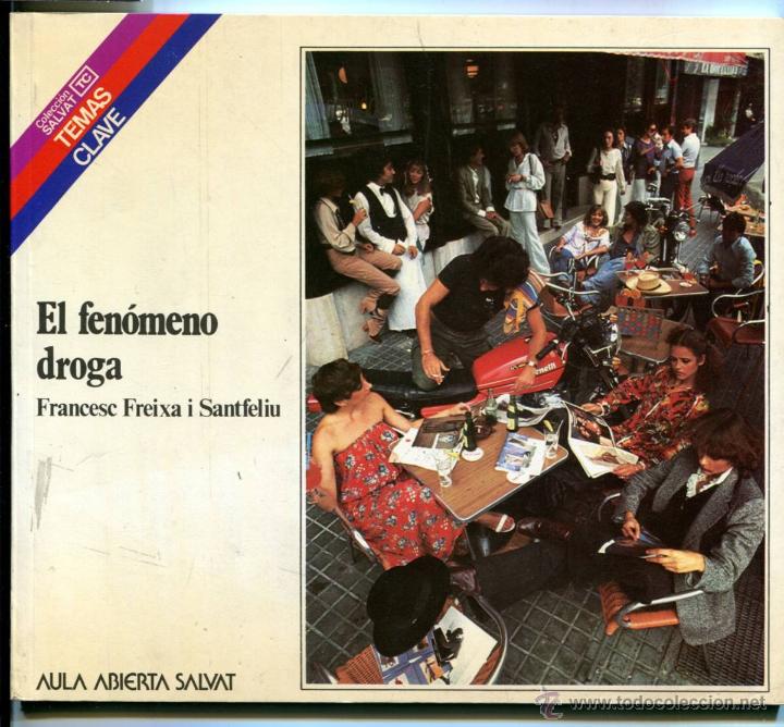 Libros de segunda mano: EL FENOMENO DROGA- COLECCION SALVAT-TEMAS CLAVE - Foto 1