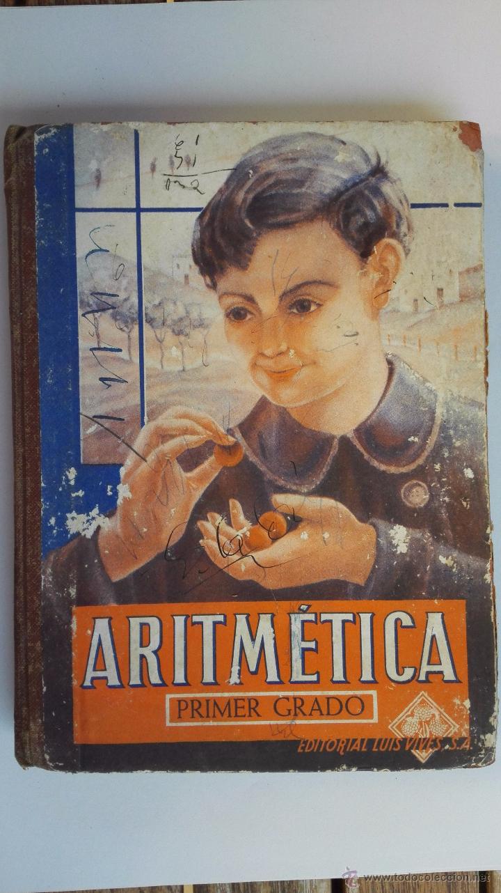 Libros de segunda mano: ARITMETICA PRIMER GRADO, EDITORIAL LUIS VIVES - Foto 1