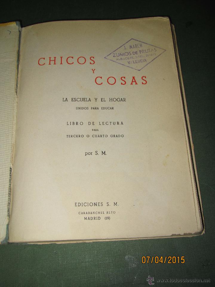 Libros de segunda mano: Antiguo Libro de Escuela CHICOS Y COSAS 3&ordm; y 4&ordm; Grado - Ediciones S.M. de 1963 - Foto 5