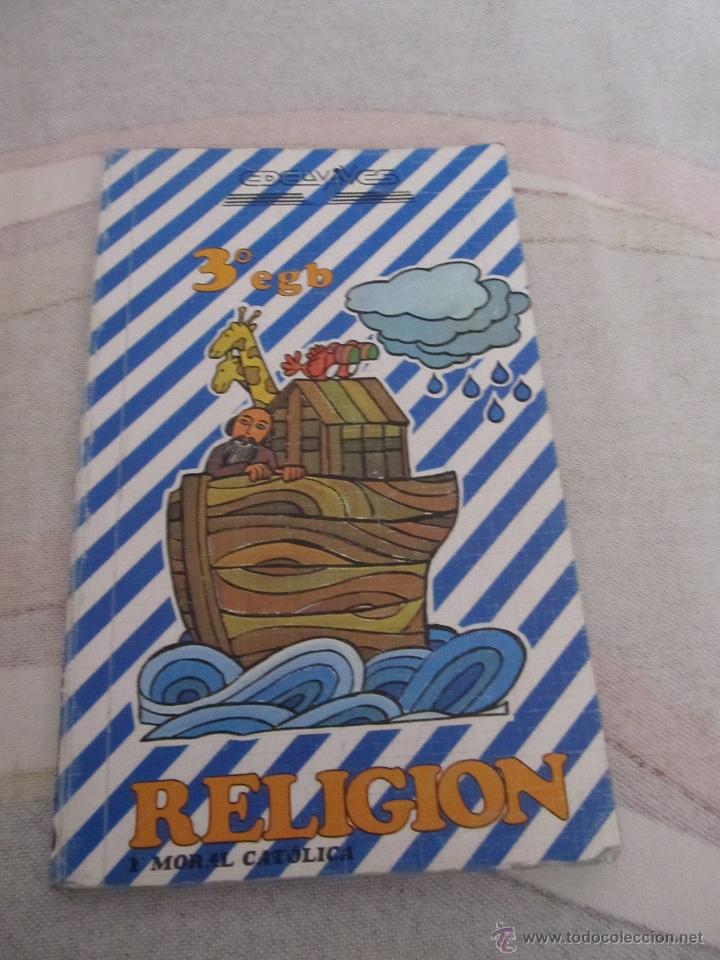 Libros de segunda mano: M69 LIBRO DE 3&ordm; EGB E.G.B. RELIGION DE EDELVIVES - Foto 1