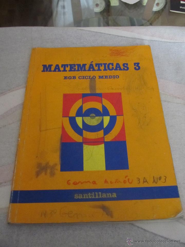 Libros de segunda mano: M69 LIBRO DE TEXTO MATEMATICAS 3 3&ordm; EGB E.G.B. EDITORIAL SANTILLANA - Foto 1