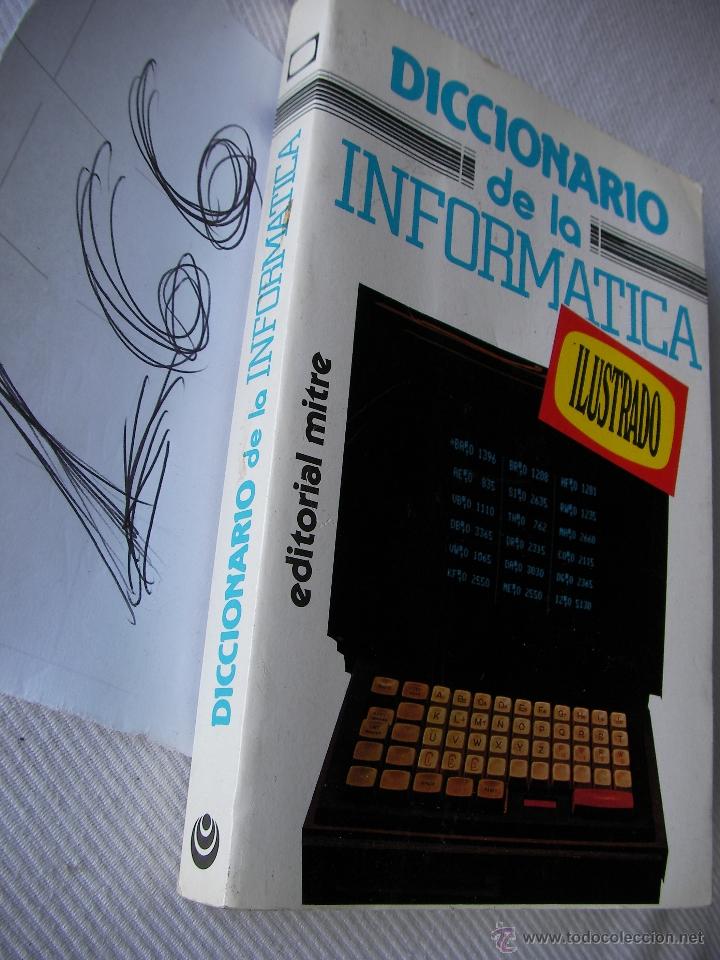 Libros de segunda mano: LIBRO TEXTO - DICCIONARIO DE LA INFORMATICA - ENVIO GRATIS A ESPA&Ntilde;A - Foto 1