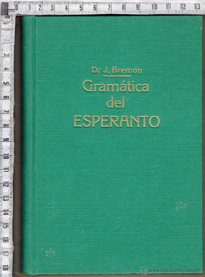 Libros de segunda mano: GRAM&Aacute;TICA Y VOCABULARIO DEL ESPERANTO-Dr J.BREM&Oacute;N. - Foto 2