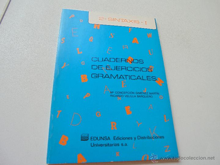 Libros de segunda mano: CUADERNOS DE EJERCICIOS GRAMATICALES-2-SINTAXIS.I-EDUNSA-1987- - Foto 1