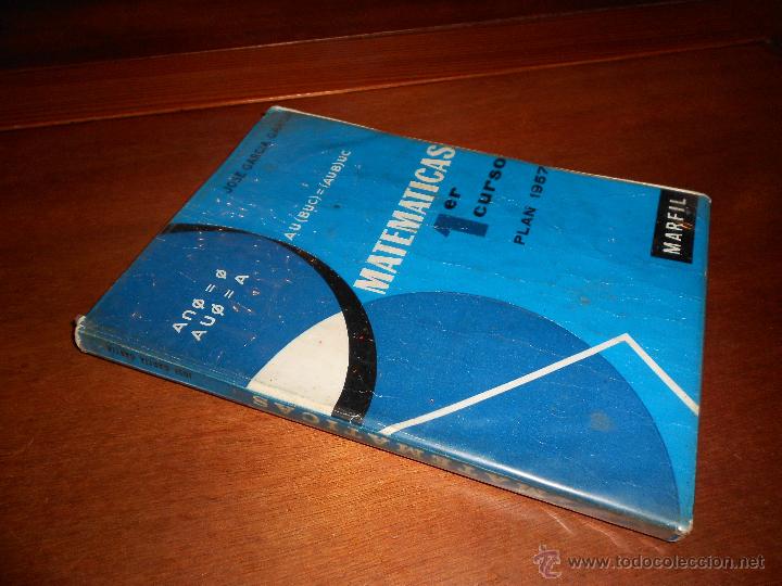 Libros de segunda mano: LIBRO DE TEXTO: MATEM&Aacute;TICAS 1er CURSO, PLAN 1957 EDITORIAL MARFIL 1967 - Foto 1