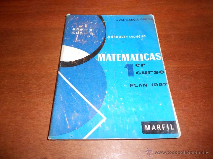 Libros de segunda mano: LIBRO DE TEXTO: MATEM&Aacute;TICAS 1er CURSO, PLAN 1957 EDITORIAL MARFIL 1967 - Foto 2