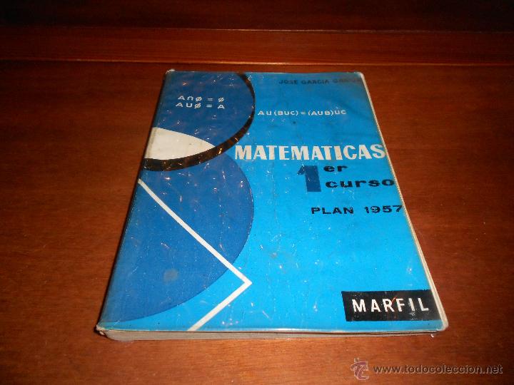 Libros de segunda mano: LIBRO DE TEXTO: MATEM&Aacute;TICAS 1er CURSO, PLAN 1957 EDITORIAL MARFIL 1967 - Foto 3