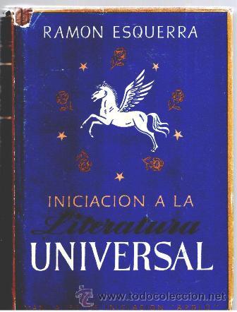 Libros de segunda mano: Iniciaci&oacute;n a la Literatura Universal, Ram&oacute;n Ezquerra - Foto 1