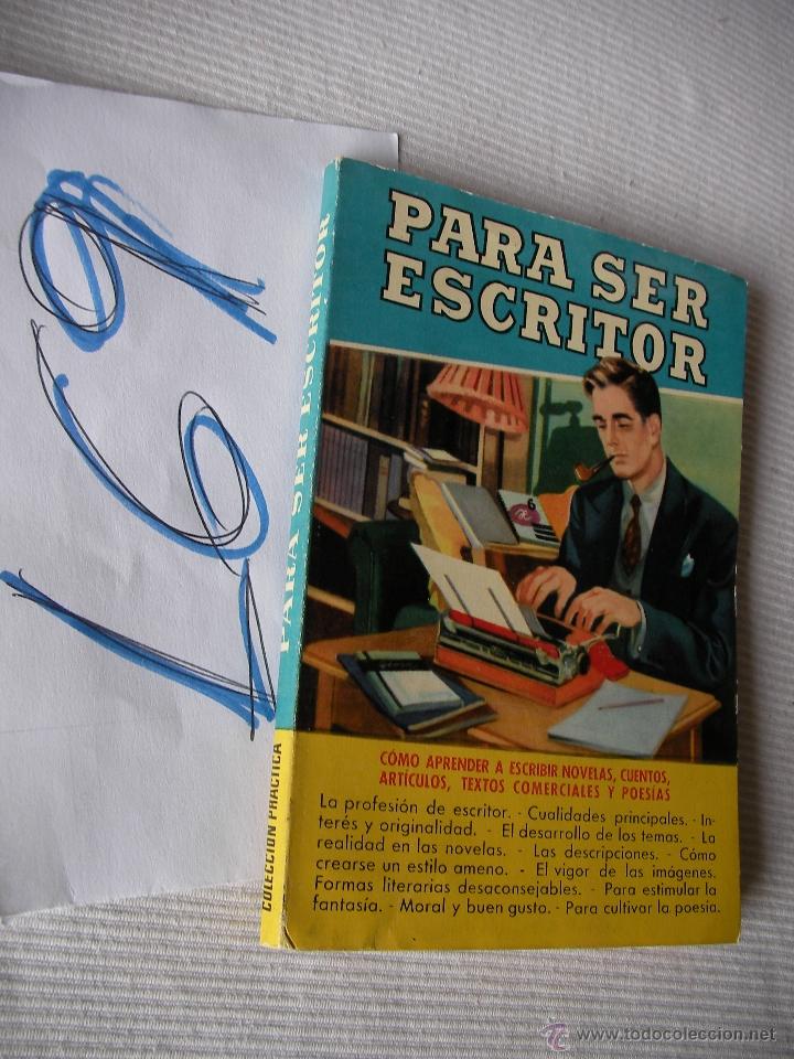 Libros de segunda mano: ANTIGUO LIBRO - PARA SER ESCRITOR - Foto 1