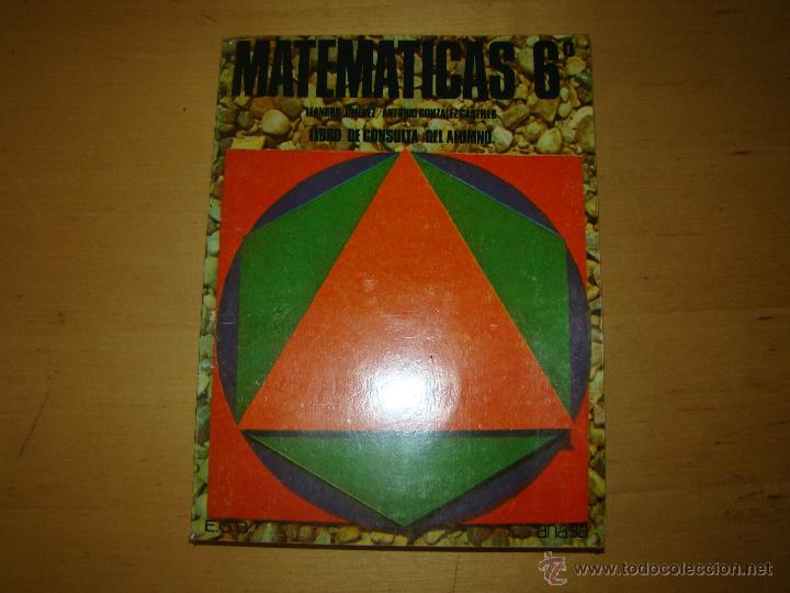 Libros de segunda mano: MATEM&Aacute;TICAS 6&ordm; - EGB - ANAYA - Foto 1