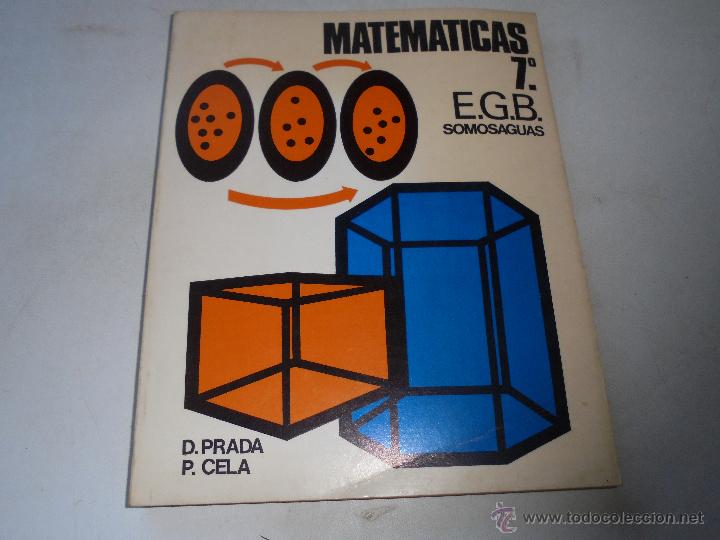 Libros de segunda mano: MATEM&Aacute;TICAS 7&ordm;, EGB-SOMOSAGUAS-1973-D. PRADA - P. CELA-NARCEA DE EDICIONES - Foto 1