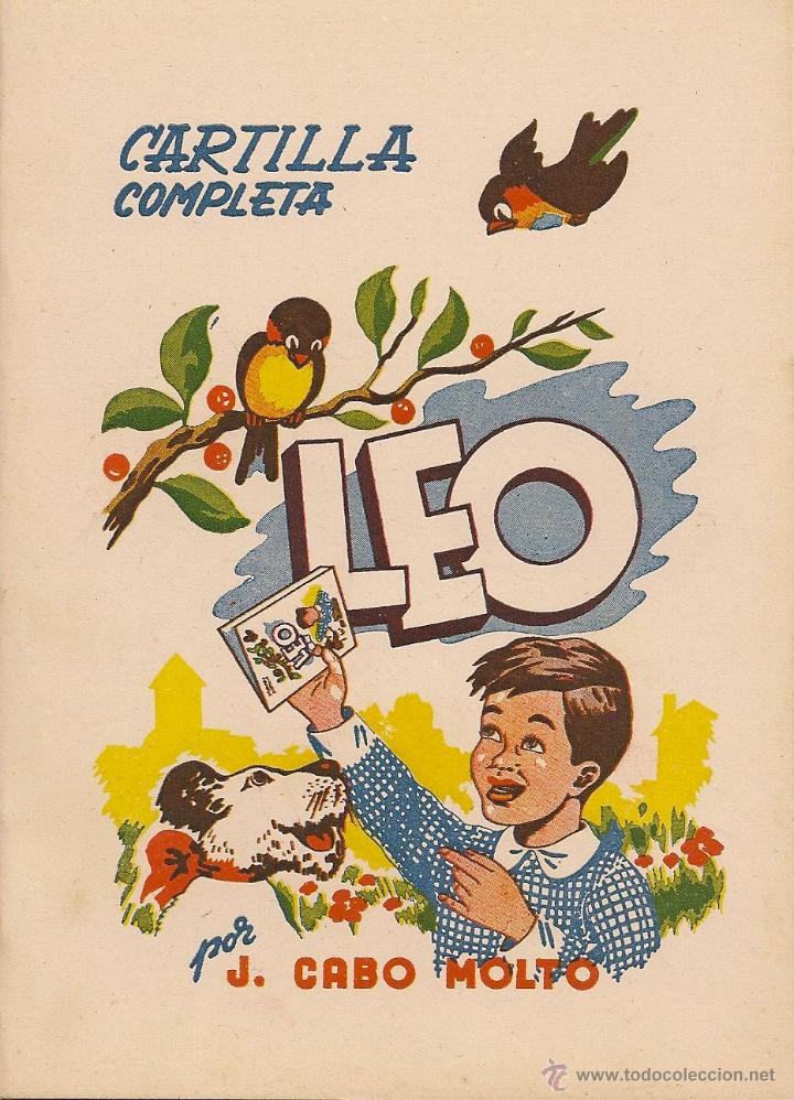 Libros de segunda mano: Leo: cartilla completa / Jos&eacute; Cabo Molt&oacute; ( a&ntilde;os 40, 50?)- letra enlazada