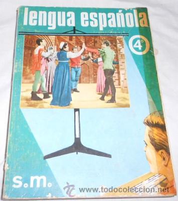 Libros de segunda mano: LENGUA ESPA&Ntilde;OLA 4&ordm;, S.M., DE 1967, CON PROGRAMA - Foto 1