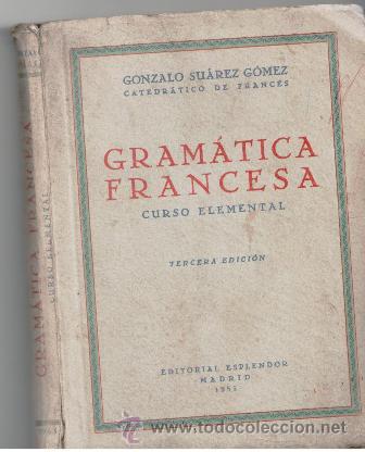 Libros de segunda mano: Gramatica Francesa, Gonz&aacute;lez Suarez G&oacute;mez (CAVE 234) - Foto 1