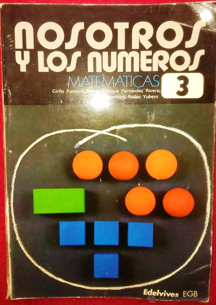Libros de segunda mano: NOSOTROS Y LOS N&Uacute;MEROS MATEM&Aacute;TICAS (EDELVIVES, 3&ordm; EGB) - Foto 1