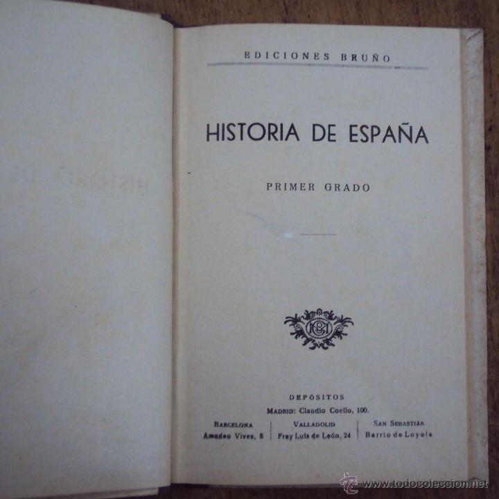 Libros de segunda mano: HISTORIA DE ESPA&Ntilde;A PRIMER GRADO BRU&Ntilde;O 1946 - Foto 4