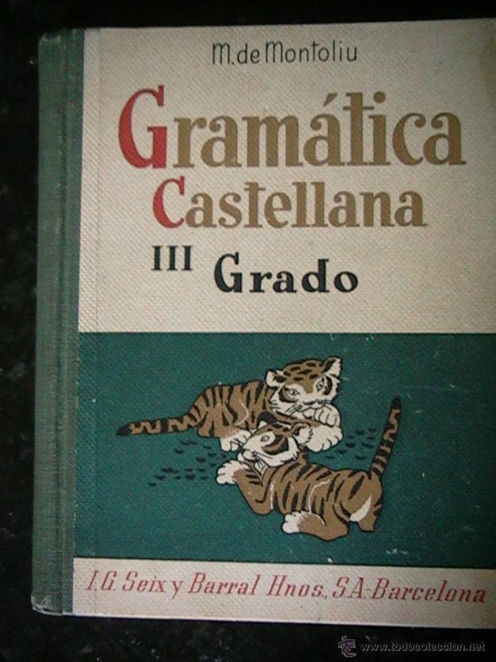 Libros de segunda mano: antiguo libro escolar a&ntilde;os 40 gram&aacute;tica castellana - Foto 1